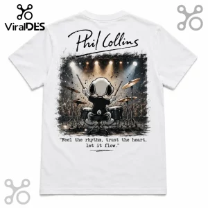 White t-shirt featuring Snoopy playing drums on stage with Phil Collins text and the quote Feel the rhythm, trust the heart.!