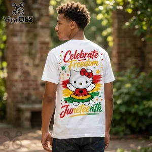 White t-shirt showing Hello Kitty graphic with red, yellow, and green colors and text reading Celebrate Freedom Juneteenth.!