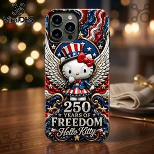 Hello Kitty phone case featuring Uncle Sam hat, patriotic wings, stars, stripes, and text 250 Years of Freedom.!