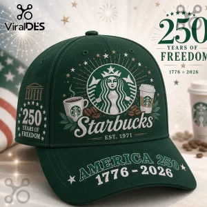 Dark green baseball cap featuring a Starbucks logo, coffee cups, and America 250 Years of Freedom 1776-2026 text embroidery.!