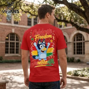 Man wearing a red t-shirt with Bluey cartoon character, red, yellow, green colors, and text reading Celebrate Freedom Juneteenth.!