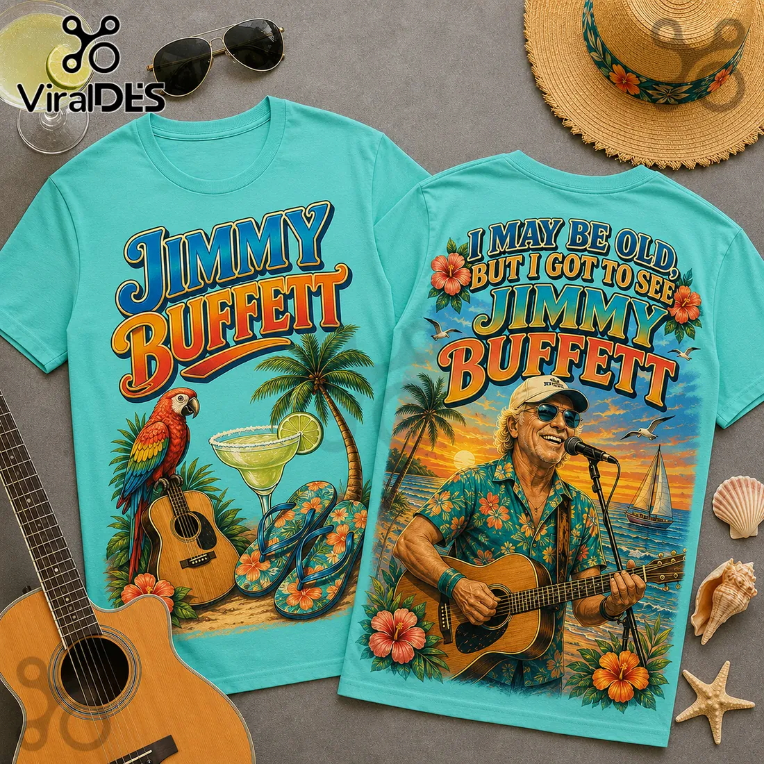 Jimmy Buffett I May Be Old Turquoise T-Shirt Jimmy Buffett I May Be Old Turquoise T-Shirt
