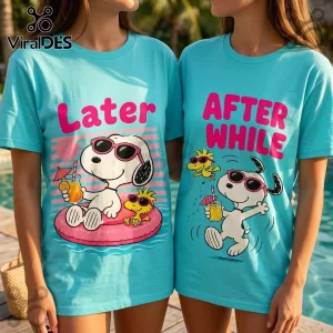 Two women wearing matching turquoise t-shirts featuring Snoopy and Woodstock with text reading Later and After While.!