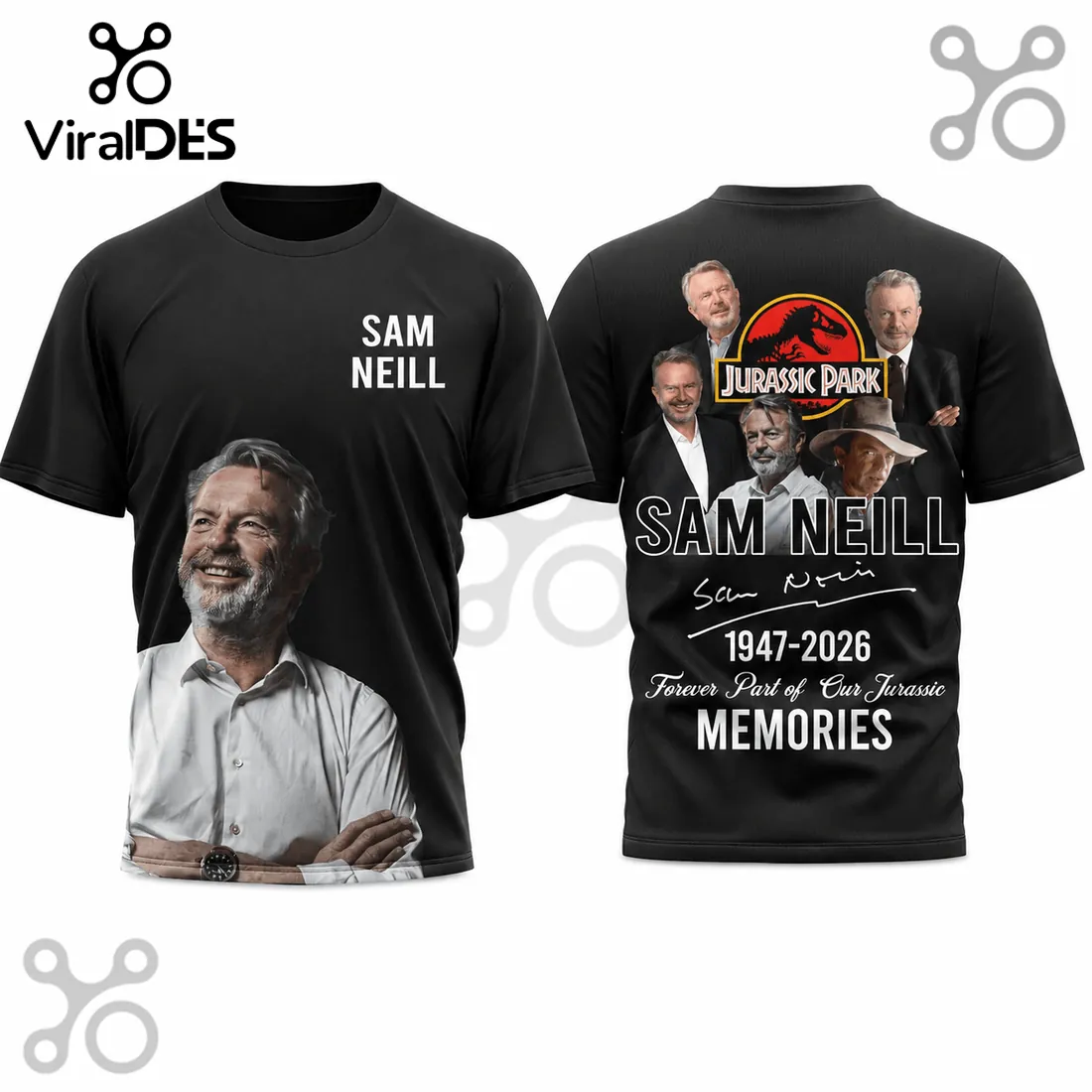 Sam Neill Jurassic Park Tribute T-Shirt Sam Neill Jurassic Park Tribute T-Shirt
