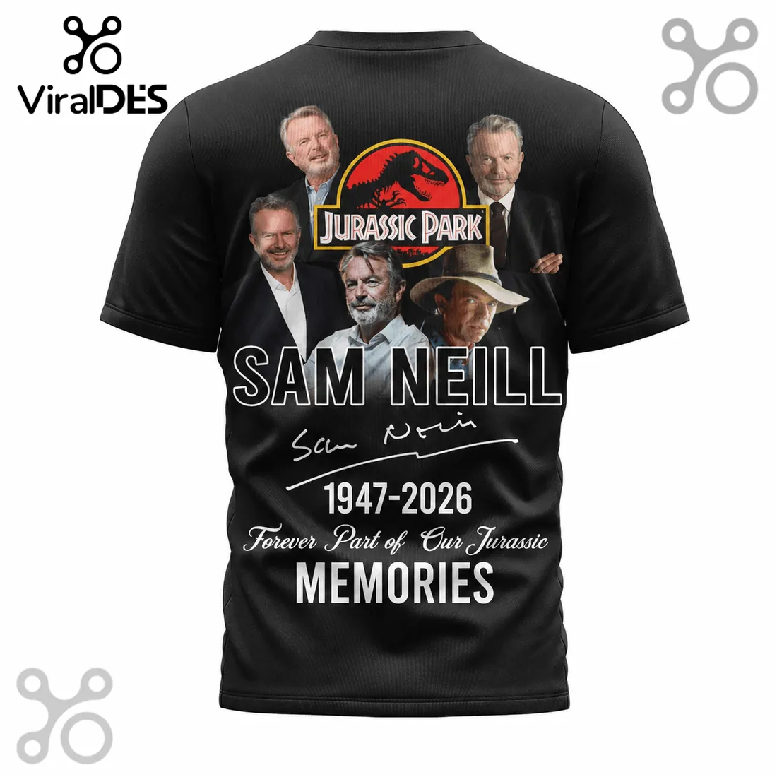 Sam Neill Jurassic Park Tribute T-Shirt Sam Neill Jurassic Park Tribute T-Shirt