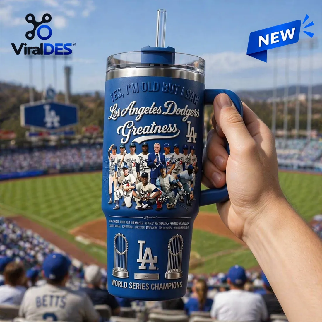 Yes, I’m Old But I Saw Los Angeles Dodgers Greatness Stanley Tumbler Yes, I’m Old But I Saw Los Angeles Dodgers Greatness Stanley Tumbler